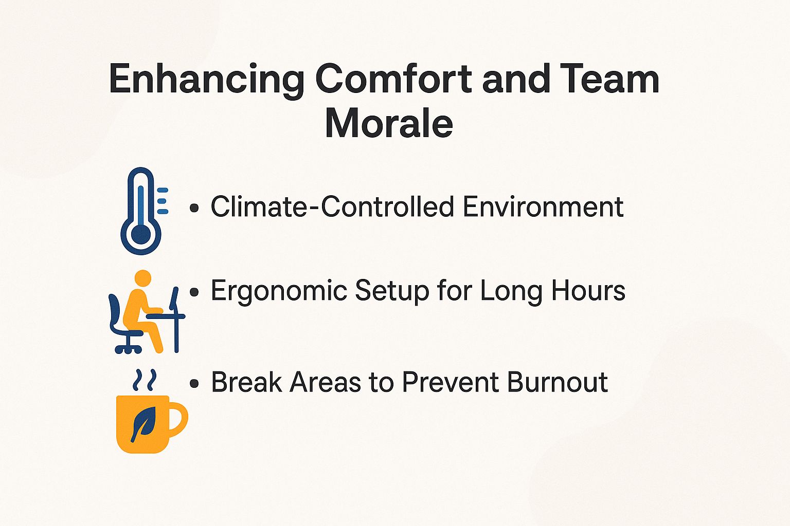 Enhancing Comfort and Team Morale Enhancing Comfort and Team Morale