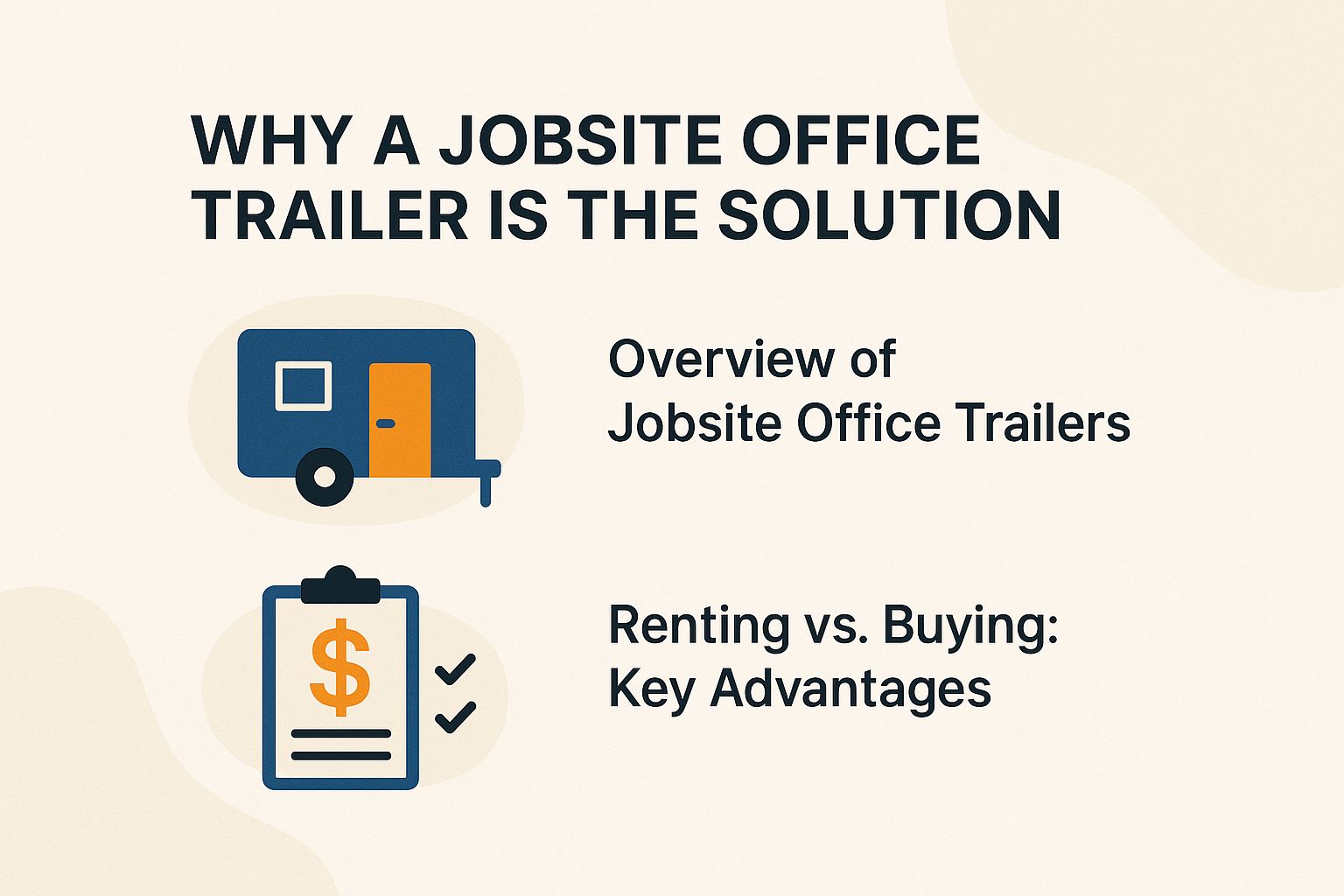 Why a Jobsite Office Trailer is the Solution Why a Jobsite Office Trailer is the Solution